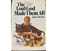 The Lord God Made Them All