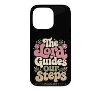 The Lord Guides Our Steps Proverbs 16:9 Bible Verse Case for iPhone 13 Pro