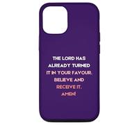 The Lord Has Already Turned It In Your Favour Case for iPhone 12/12 Pro
