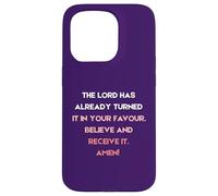 The Lord Has Already Turned It In Your Favour Case for iPhone 15 Pro