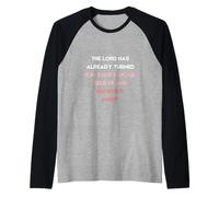 The Lord Has Already Turned It in Your Favour Raglan Baseball Tee