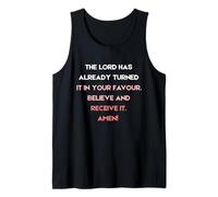 The Lord Has Already Turned It in Your Favour Tank Top