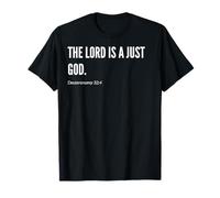 The Lord is a Just God Bible Verse Quote Statement T-Shirt