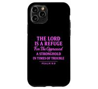 The Lord Is a Refuge Psalm 9:9 Bible Verse Faith Scripture Case for iPhone 11 Pro