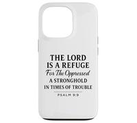 The Lord Is a Refuge Psalm 9:9 Bible Verse Faith Scripture Case for iPhone 13 Pro