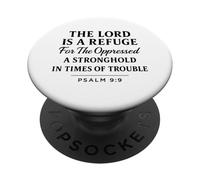 The Lord Is a Refuge Psalm 9:9 Bible Verse Faith Scripture PopSockets Adhesive PopGrip
