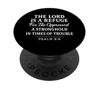 The Lord Is a Refuge Psalm 9:9 Bible Verse Faith Scripture PopSockets Adhesive PopGrip