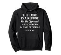 The Lord Is a Refuge Psalm 9:9 Bible Verse Faith Scripture Pullover Hoodie