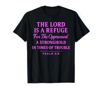 The Lord is a Refuge Psalm 9:9 Bible Verse Faith Scripture T-Shirt