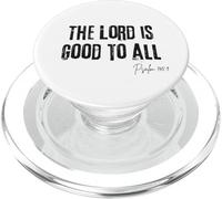 The Lord Is Good to All Psalm 145:9 Bible Grace Faith PopSockets PopGrip for MagSafe