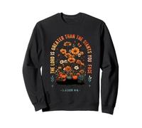 The Lord Is Greater Than The Giants You Face Sweatshirt