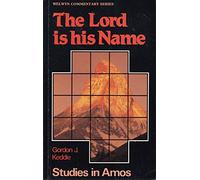 The Lord is His Name (Welwyn Commentary Series)