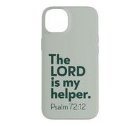 The LORD Is My Helper, Psalm 72 Christian Encouraging Gift Case for iPhone 14 Plus