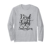 The Lord is My Light and My Salvation Psalm 27:1 Long Sleeve T-Shirt