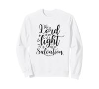 The Lord Is My Light And My Salvation Psalm 27:1 Sweatshirt