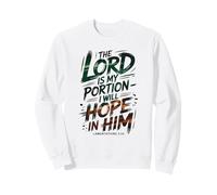 The Lord is My Portion - I Will Hope in Him Sweatshirt