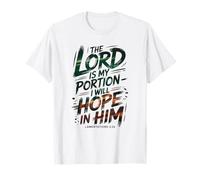 The Lord is My Portion - I Will Hope in Him T-Shirt
