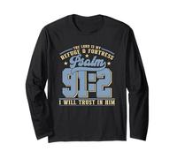 The Lord is My Refuge & Fortress - Psalm 91:2 Long Sleeve T-Shirt