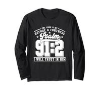 The Lord is My Refuge & Fortress - Psalm 91:2 Long Sleeve T-Shirt