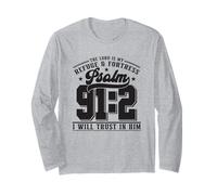 The Lord is My Refuge & Fortress - Psalm 91:2 Long Sleeve T-Shirt