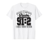 The Lord is My Refuge & Fortress - Psalm 91:2 T-Shirt