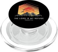 The Lord Is My Refuge Psalm 91:2 - Religious Bible Verse PopSockets PopGrip for MagSafe