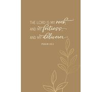 The Lord is My Rock, and My Fortress, and My Deliverer: Psalm 18:2 | Inspirational Bible Quote Scripture Notebook Diary | Christian Gift Journals For Men, Women and Teen Girls | Compact Handy Size