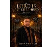 The Lord is my Shepherd: A True Story