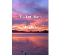 The Lord is my Shepherd: Bible note book / prayer book
