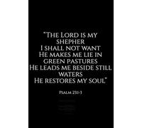The Lord Is My Shepherd: Christian Notebook - Faith Inspired Journal with Bible Theme Cover | Inspirational Prayer & Scripture Notebook | Lined Journal for Daily Devotion, Church, Study & Reflection