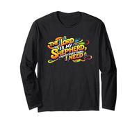The Lord is my Shepherd I have everything I need. Christian Long Sleeve T-Shirt