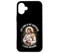 The Lord Is My Shepherd I Lack Nothing Church Strength - Case for iPhone 16 Plus