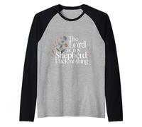 The Lord is My Shepherd I Lack Nothing Church Strength |- Raglan Baseball Tee