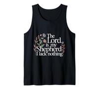 The Lord is My Shepherd I Lack Nothing Church Strength |- Tank Top
