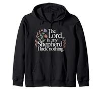 The Lord Is My Shepherd I Lack Nothing Church Strength |- Zip Hoodie