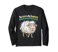 The Lord is My Shepherd I Need Constant Supervision Long Sleeve T-Shirt
