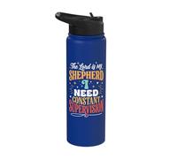 The Lord is My Shepherd I Need Constant Supervision Stainless Steel Insulated Water Bottle