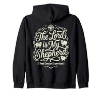 The Lord is My Shepherd I Need Constant Supervision Zip Hoodie