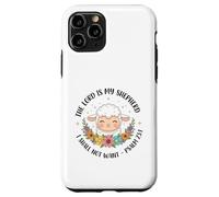 The Lord Is My Shepherd, I Shall Not Wait - Psalms 23:1 Case for iPhone 11 Pro
