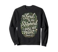 The Lord Is My Shepherd I Shall Not Want Floral Sweatshirt