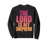 The Lord Is My Shepherd Psalm 23:1 Christian Bible Verse Sweatshirt