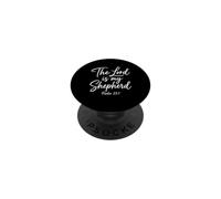 The Lord Is My Shepherd Psalm 23:1 Scripture Bible Verse God PopSockets Adhesive PopGrip