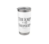 The Lord is My Shepherd Psalm 23:1 Scripture Bible Verse God Stainless Steel Insulated Tumbler