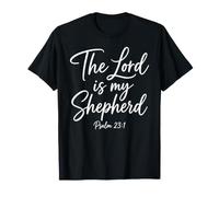The Lord is My Shepherd Psalm 23:1 Scripture Bible Verse God T-Shirt