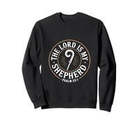 The Lord Is My Shepherd Psalm 23 1 Shepherds Staff Sweatshirt