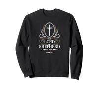 The Lord Is My Shepherd Psalm 23:1 Verse Sweatshirt