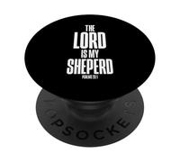 The Lord is my Shepherd Psalms 23:1 Bible Verse PopSockets Adhesive PopGrip