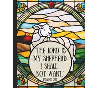 The Lord Is My Shepherd (Psalms 23:1)- Christian Journal: 200 Lined Pages With Bible Verses & Quotes, Daily Prayer Writing, Religious Gift For Women & Men Of Faith