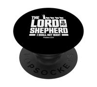 The Lord Is My Shepherd Psalms 23:1 Scripture Christians PopSockets Adhesive PopGrip