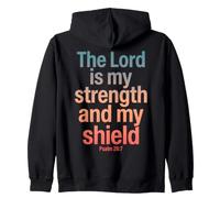 The Lord Is My Shield Psalm 28:7 Bible Verse Zip Hoodie